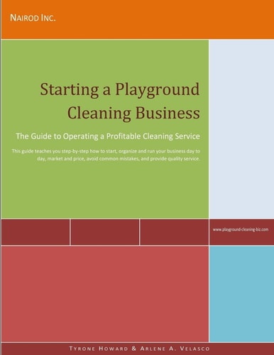 Starting a Playground Cleaning Business The Guide to Operating a Profitable Cleaning Service