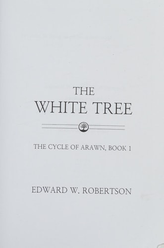 The White Tree The Cycle of Arawn: Book I