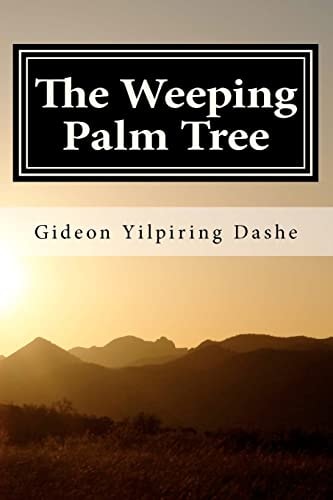 The Weeping Palm Tree A Mhiship Fictional Story
