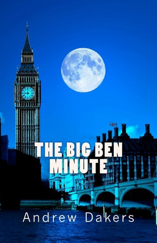 The Big Ben Minute The History and Significance of the Big Ben Silent Minute Observance