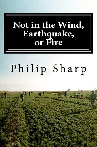 Not in the Wind, Earthquake, Or Fire