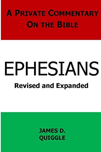 A Private Commentary on the Bible Ephesians