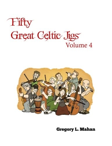 Fifty Great Celtic Jigs Vol 4