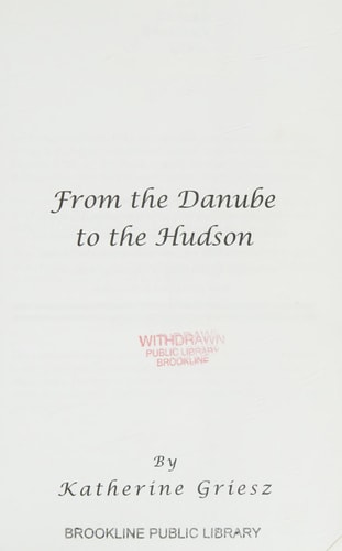 From the Danube to the Hudson