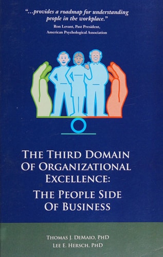 The Third Domain of Organizational Excellence The People Side of Business