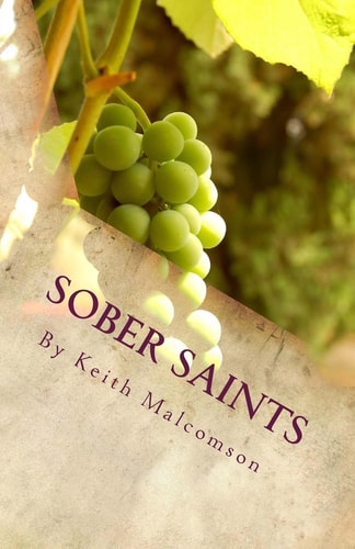 Sober Saints Should Christians Drink Alcohol?