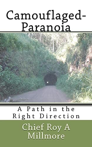 Camouflaged-Paranoia A Path in the Right Direction