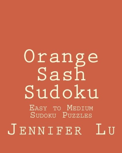 Orange Sash Sudoku Easy to Medium Sudoku Puzzles