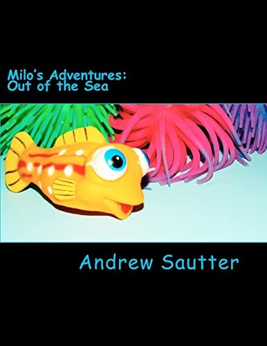 Milo's Adventures Out of the Sea