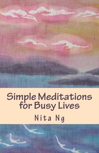 Simple Meditations for Busy Lives