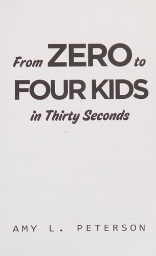 From Zero to Four Kids in Thirty Seconds
