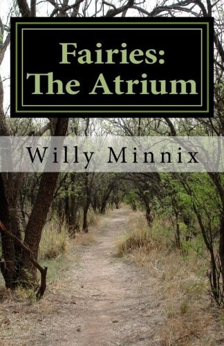 Fairies: the Atrium And Other Stories and Selected Poems