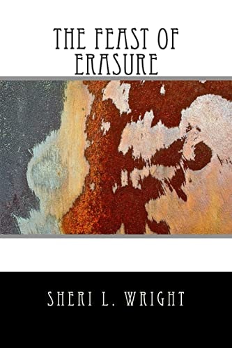 The Feast of Erasure