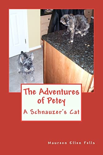 The Adventures of Petey A Schnauzer's Cat