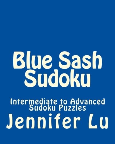 Blue Sash Sudoku Intermediate to Advanced Sudoku Puzzles