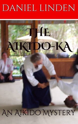 The Aikido-Ka An Aikido Mystery