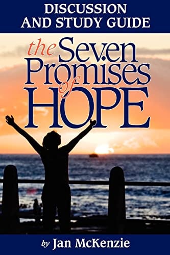 The Seven Promises of Hope Discussion and Study Guide