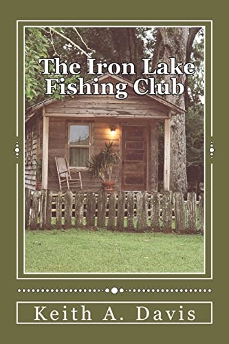 The Iron Lake Fishing Club