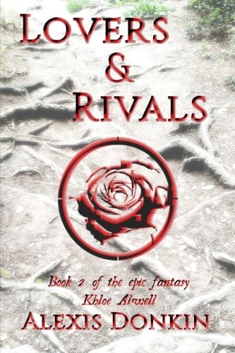 Lovers and Rivals Khloe Alwell Series