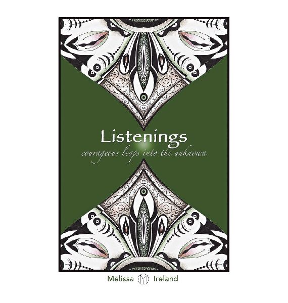 Listenings: courageous leaps into the unknown