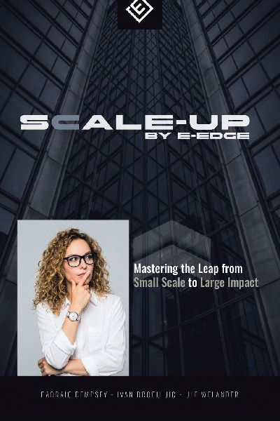 Scale-up by E-Edge: Mastering the Leap from Small Scale to Large Impact