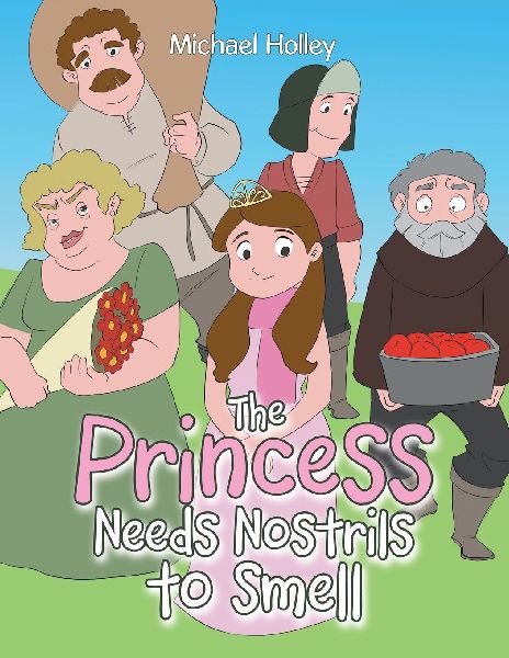 The Princess Needs Nostrils to Smell