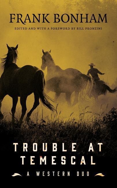 Trouble at Temescal: A Western Duo