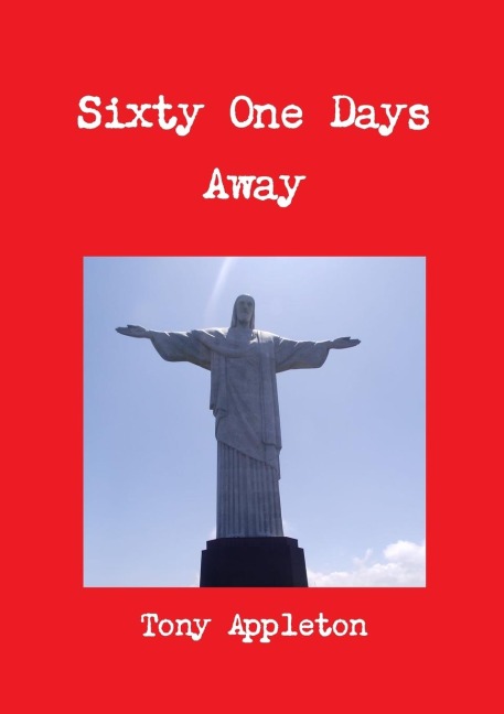 Sixty One Days Away