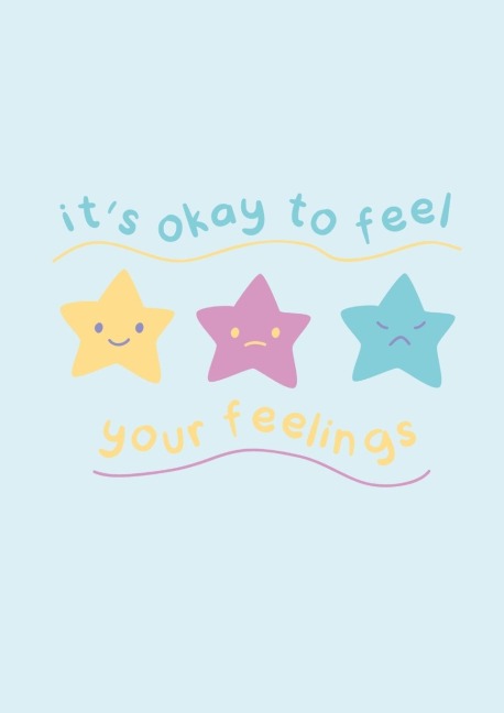 Its OK to feel your Feelings: Childrens Emotions Journal