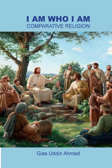 I AM WHO I AM: COMPARATIVE RELIGION