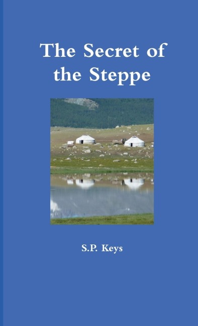 The Secret of the Steppe