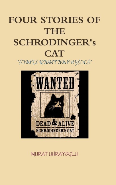 Four Stories of the Schrodingers Cat