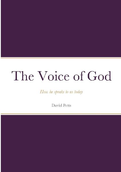 The Voice of God - How he speaks to us today