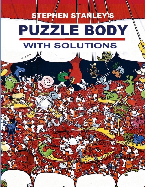 Stephen Stanleys Puzzle Body with Solutions