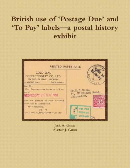 British use of Postage Due and To Pay labels-a postal history exhibit