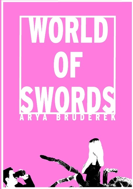 World of Swords: A Collection of Truisms