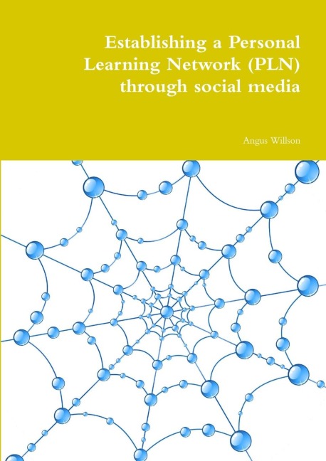 Establishing a Personal Learning Network (PLN) through social media