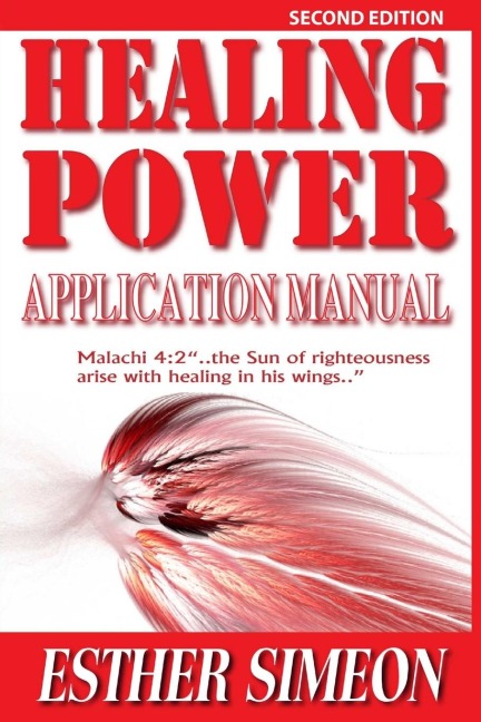 HEALING POWER APPLICATION MANUAL