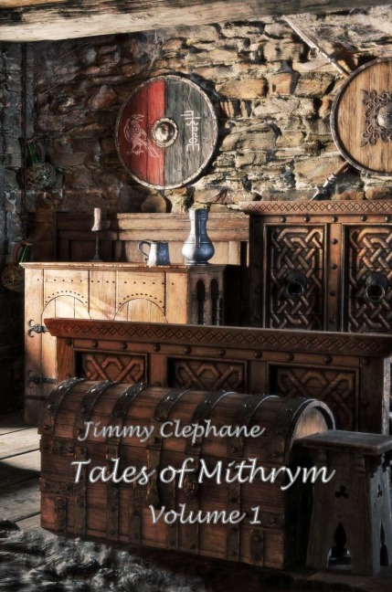 Tales of Mithrym: Volume 1
