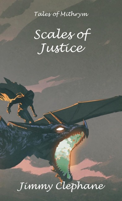 Scales of Justice: A Tale of Mithrym
