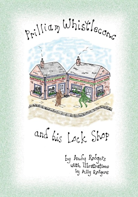 Prilliam Whistleconc and his Lock Shop