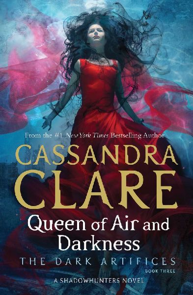 Queen of Air and Darkness: The dark artifices Book Three