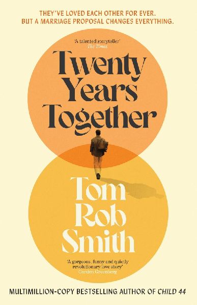 Twenty Years Together: The beautiful new love story from the multi-million copy bestselling author, perfect for fans of David Nicholls