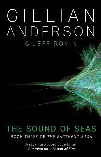 The Sound of Seas: Book 3 of The EarthEnd Saga