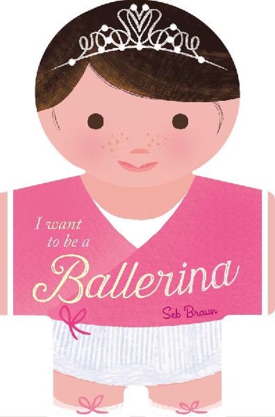 I want to be a Ballerina