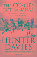 The Co-Ops Got Bananas: A Memoir of Growing Up in the Post-War North
