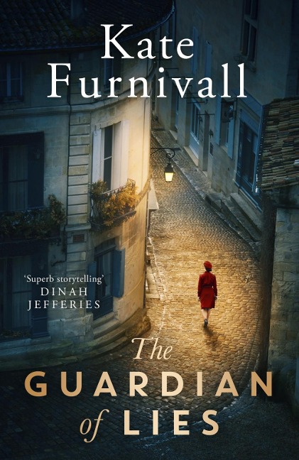 The Guardian of Lies: the most thrilling historical wartime spy novel youll read this year