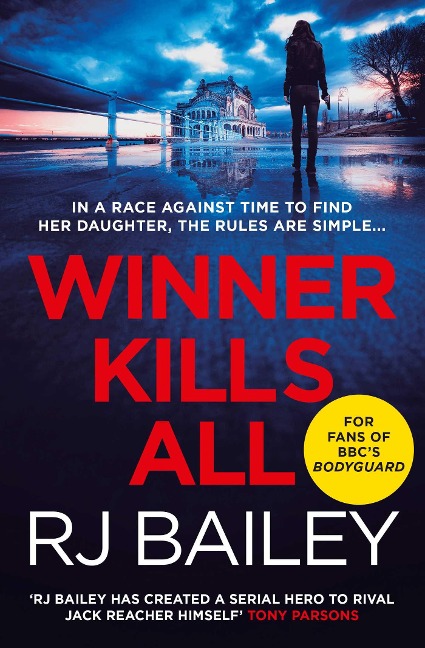 Winner Kills All: A Fast-Paced Bodyguard Thriller for Fans of Killing Eve