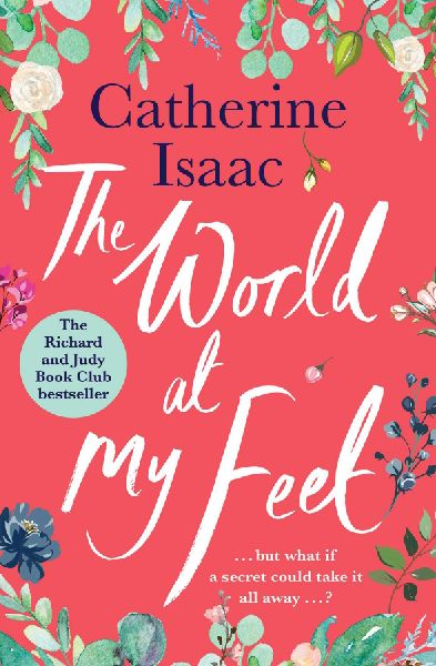 The World at My Feet: the most uplifting emotional story youll read this year