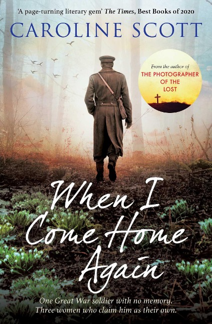 When I Come Home Again: A page-turning literary gem THE TIMES, BEST BOOKS OF 2020